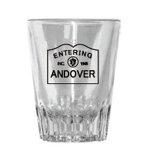 Entering Andover Shot Glass